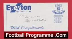 Everton Football Club Official Comps Slip Signed Howard Kendal - football programme
