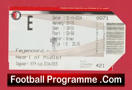 Feyenoord v Heart Of Midlothian 2005 – Football Tiket Holland