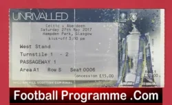 Glasgow Celtic v Aberdeen 2017 – Ticket Cup Final Hampden Park