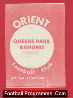 Leyton Orient v QPR 1973 - Pre Season Friendly Match - football programme