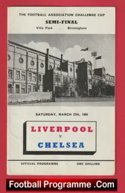 Liverpool v Chelsea 1965 - FA Cup Semi Final - Villa Park - football programme