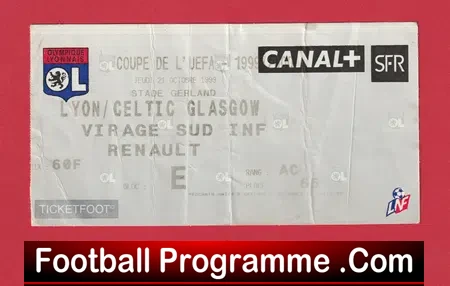 Lyon v Glasgow Celtic 1999 – Football Ticket France