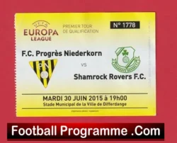 Progres Niederkorn v Shamrock Rovers 2015 – Football Ticket