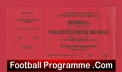 Selkirk v Manchester United 2002 – Full Football Ticket
