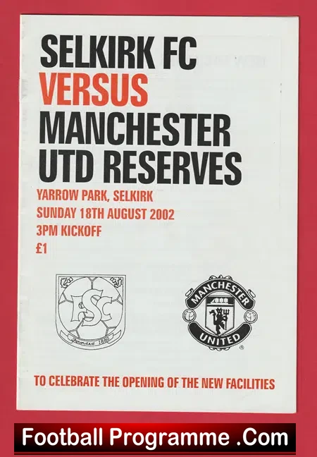 Selkirk v Manchester United 2002 – Yarrow Park