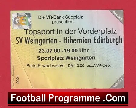 SV Weingarten v Hibernian Hibs 2000 – Football Ticket Germany