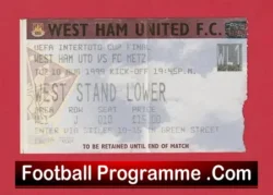 West Ham United v Metz 1999 – Football Ticket Intertoto Final