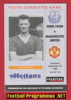 Home Farm v Manchester United 1998 Man Utd Reserve Treble Season