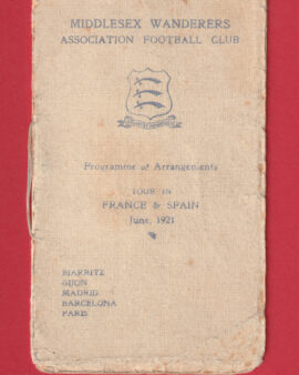 Middlesex Wanderers Football Club Itinerary France + Spain 1921