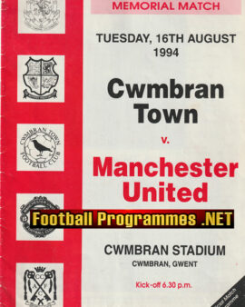 Cwmbran Town v Manchester United 1994 – Frank Martin Memorial
