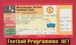Manchester United v Middlesbrough 1997 - Ticket Man Utd