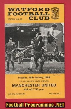 Watford v Manchester United 1969 - FA Cup Replay v Man United