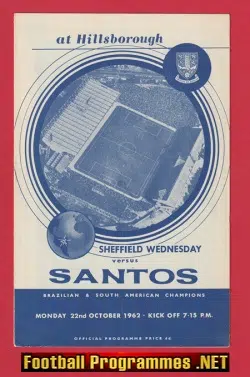 Sheffield Wednesday v Santos 1962 - Friendly Match + Pele
