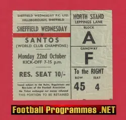 Sheffield Wednesday v Santos 1962 - Ticket Friendly Match + Pele