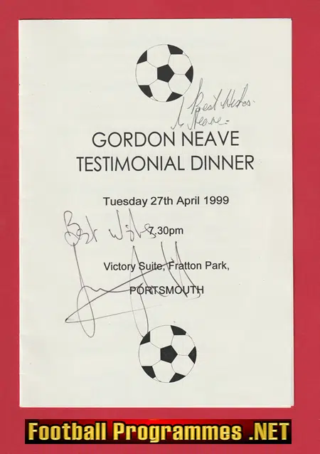 Portsmouth Gordon Neave Testimonial Dinner Menu 1999 SIGNED