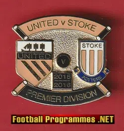 Manchester United v Stoke City 2015/16 Metal Football Badge