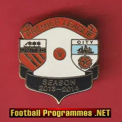 Manchester United v Manchester City 2013/14 Metal Football Badge