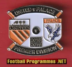 Manchester United v Crystal Palace 2018/19 Metal Football Badge