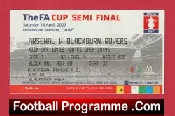 Arsenal v Blackburn Rovers 2005 – FA Cup Semi Final Ticket Wales