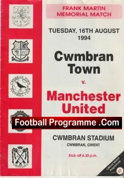 Cwmbran Town v Manchester United 1994 – Frank Martin Memorial