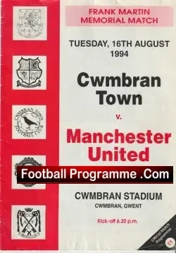 Cwmbran Town v Manchester United 1994 – Frank Martin Memorial