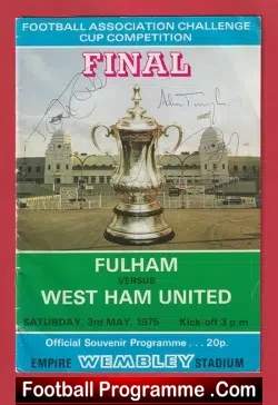 Fulham v West Ham United 1975 Cup Final Multi Autographed SIGNED - football programme