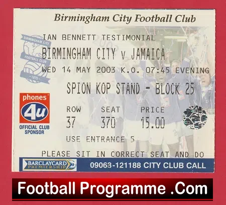 Ian Bennett Testimonial Benefit Match Ticket Birmingham 2003