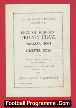 Swansea v Leicester 1965 - English Schoolboys Cup Final - football programme