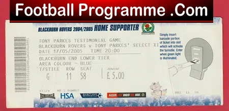 Tony Parkes Testimonial Benefit Match Ticket Blackburn Rovers 05