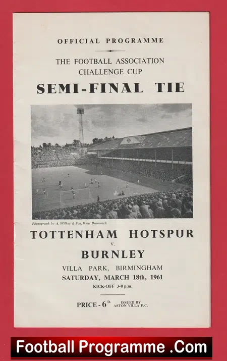 Tottenham Hotspur v Burnley 1961 – FA Cup Semi Final Villa Park