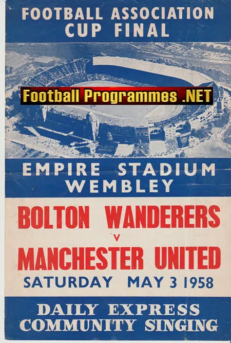 Bolton Wanderers v Manchester United 1958 - FA Cup Final + Song