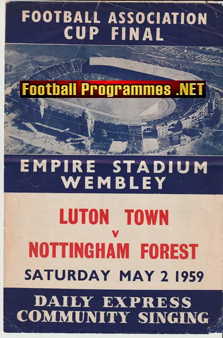 Nottingham Forest v Luton Town 1959 - FA Cup Final + Song