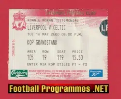 Liverpool v Glasgow Celtic 2000 - Ticket Ronnie Moran Benefit