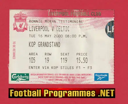 Liverpool v Glasgow Celtic 2000 - Ticket Ronnie Moran Benefit