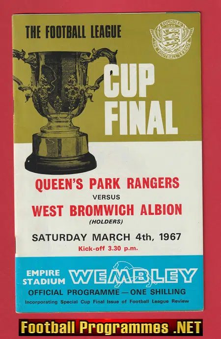 Queens Park Rangers v WBA 1967 – League Cup Final Wembley
