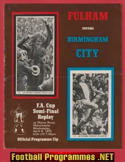 Fulham v Birmingham City 1975 - FA Cup Semi Final Replay