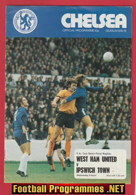 West Ham United v Ipswich Town 1975 – FA Cup Semi Final Replay