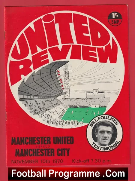 Bill Foulkes Testimonial Manchester United 1970 + George Best