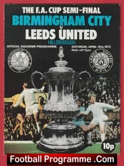 Birmingham City v Leeds United 1972 - FA Cup Semi Final - football programme