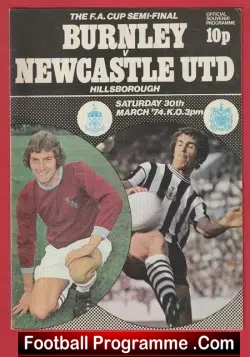 Burnley v Newcastle United 1974 – FA Cup Semi Final