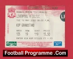 Liverpool v Glasgow Celtic 2000 – Ticket Ronnie Moran Benefit