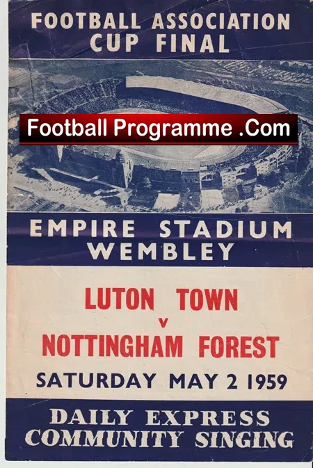 Luton Town v Nottingham Forest 1959 – FA Cup Final Song Sheet