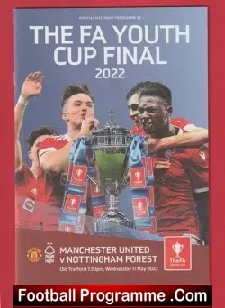 Manchester United v Nottingham Forest 2022 – FA Youth Cup Final