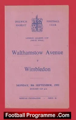Walthamstow Avenue v Wimbledon 1952 - Cup Final Dulwich Hamlet - football programme