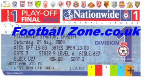 Crystal Palace v West Ham United Play Off Final 2004 - Ticket