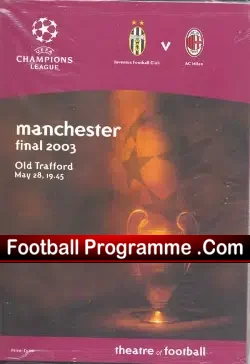 AC Milan v Juventus 2003 – European Cup Final Old Trafford