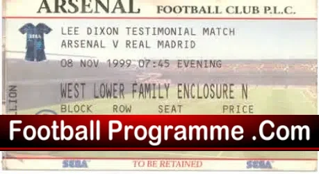 Arsenal v Real Madrid Ticket Stub Lee Dixon Testimonial 1999