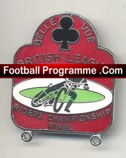 Belle Vue Aces Speedway Badge 1984 Riders Final