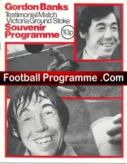 Gordon Banks Benefit Testimonial Stoke City 1973 + George Best