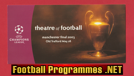AC Milan v Juventus 2003 – European Cup Final Old Trafford PACK